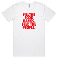 Fill The Food Banks Feed The People T-shirt